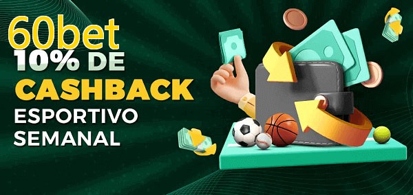 10% de bônus de cashback na 60bet